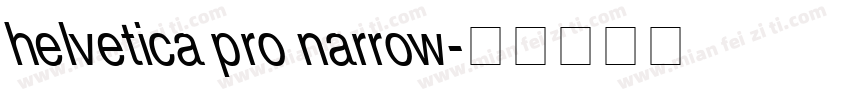 helvetica pro narrow字体转换